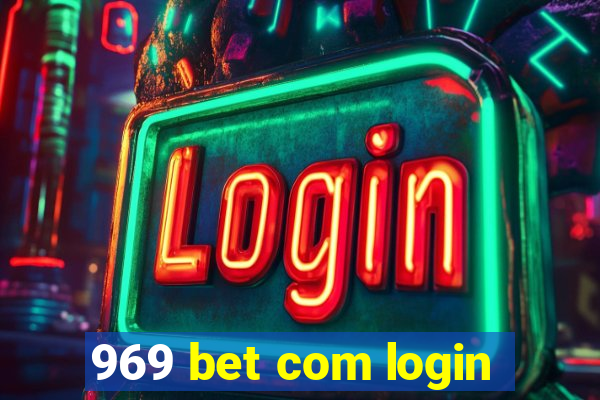 969 bet com login